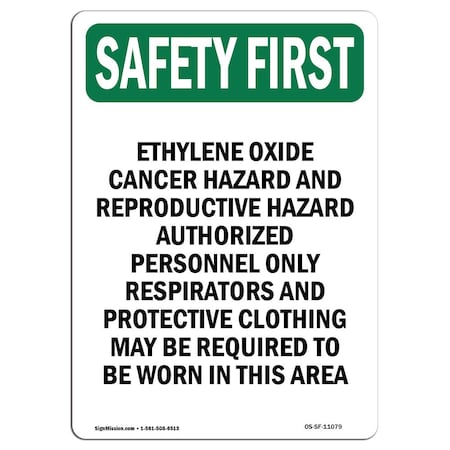 Signmission OSHA, 10" Height, Decal, 10" H, Portrait, Ethylene Oxide Cancer Hazard And OS-SF-D-710-V-11079
